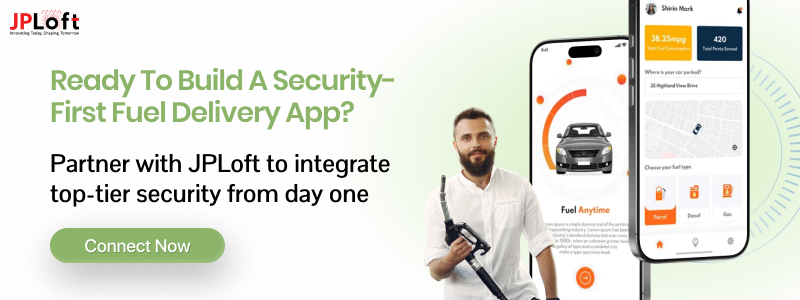 Ready to Build a Security-First Fuel Delivery App